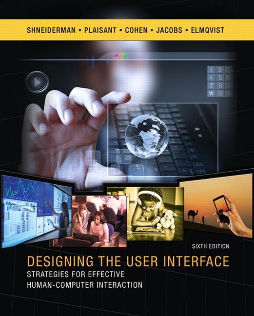 Designing the User Interface Strategies 6th Edition By Shneiderman Plaisant