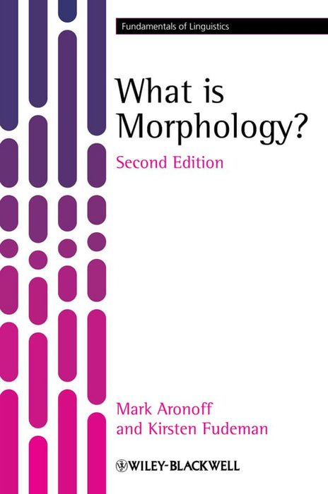  What is Morphology?, 2nd Edition