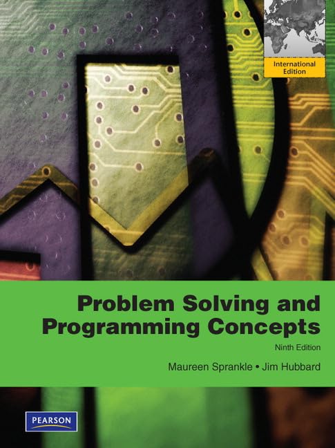 Problem Solving & Programming Concepts 9th Edition 