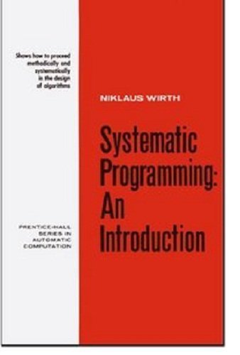 Systematic Programming  An Introduction