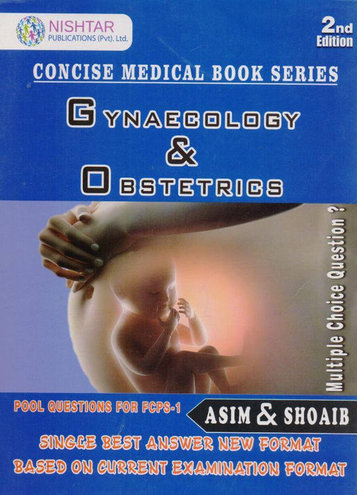 Gynaecology and Obstetrics By Asim and Shoaib