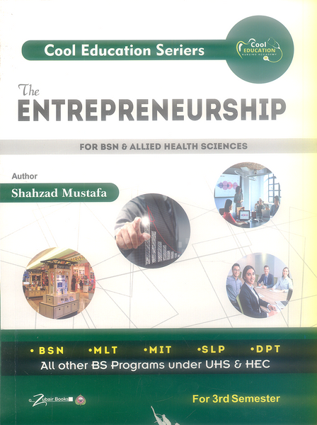 The Entrepreneurship (Cool Education Series) 3rd Semester by Shahzad Mustafa