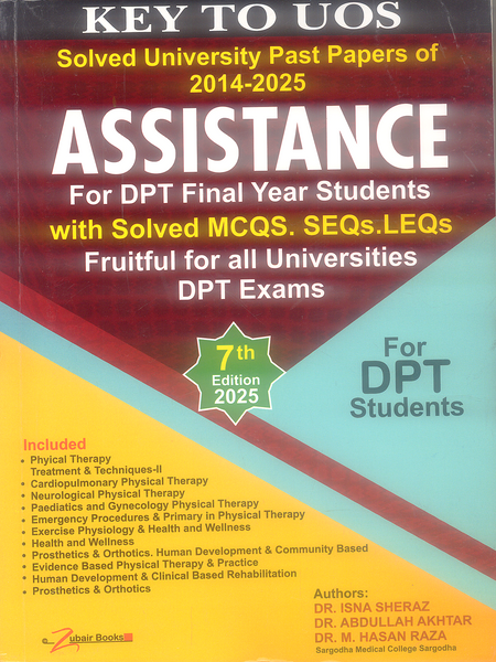 Assistance Key To UOS Final Year DPT With Solved SEQs MCQs LEQs 7th Edition