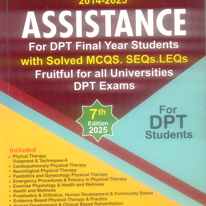 Assistance Key To UOS Final Year DPT With Solved SEQs MCQs LEQs 7th Edition