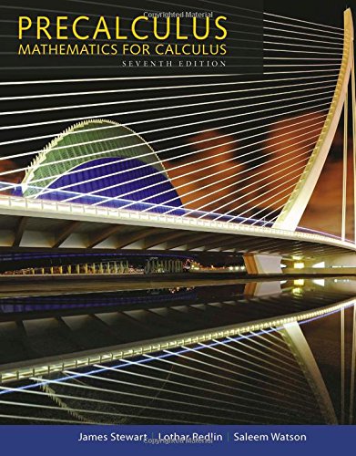 Precalculus Mathematics for Calculus 7th Edition by Stewart James