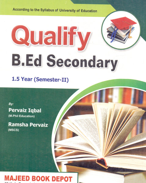 Qualify B.Ed Secondary Subjective 1.5 Year Semester-II By Pervaiz Iqbal 