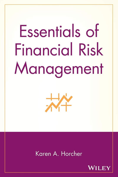 Essential Of Financial Risk Management by Karen A. Horcher (Author)