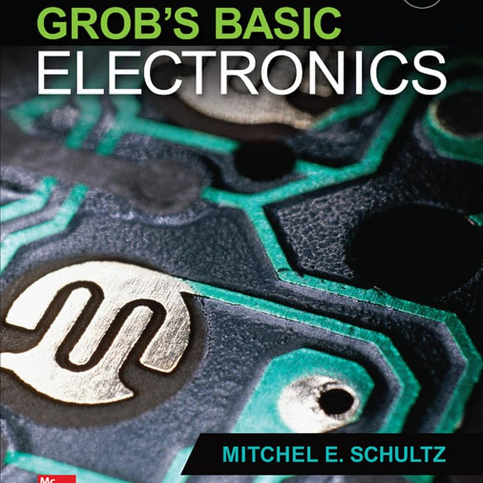 Basic Electronic 12th Edition By Mitchel E Schultz