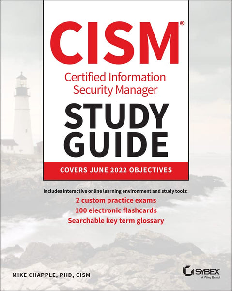 CISM Certified Information Security Manager Study Guide by Mike Chapple