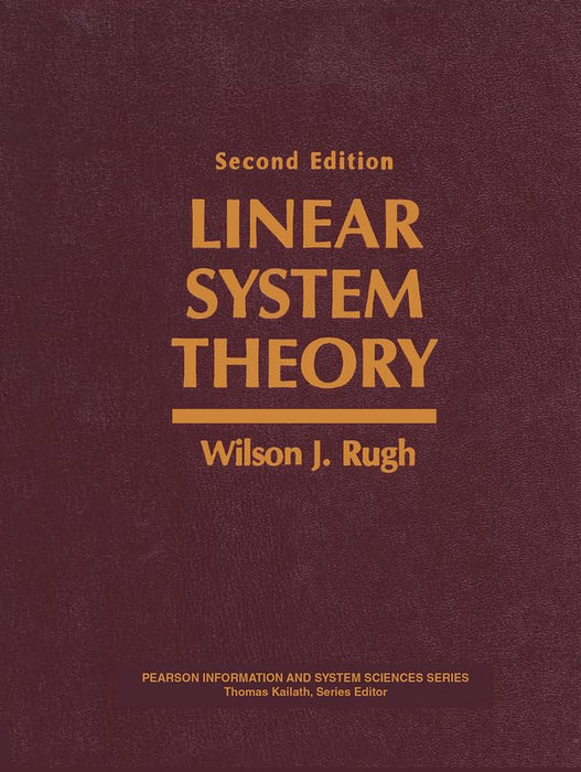 Linear System Theory 2nd By Wilson J Rugh & Thomas Kailath