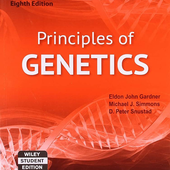 Principles of Genetics 8th Edition by Eldon John Gardner 