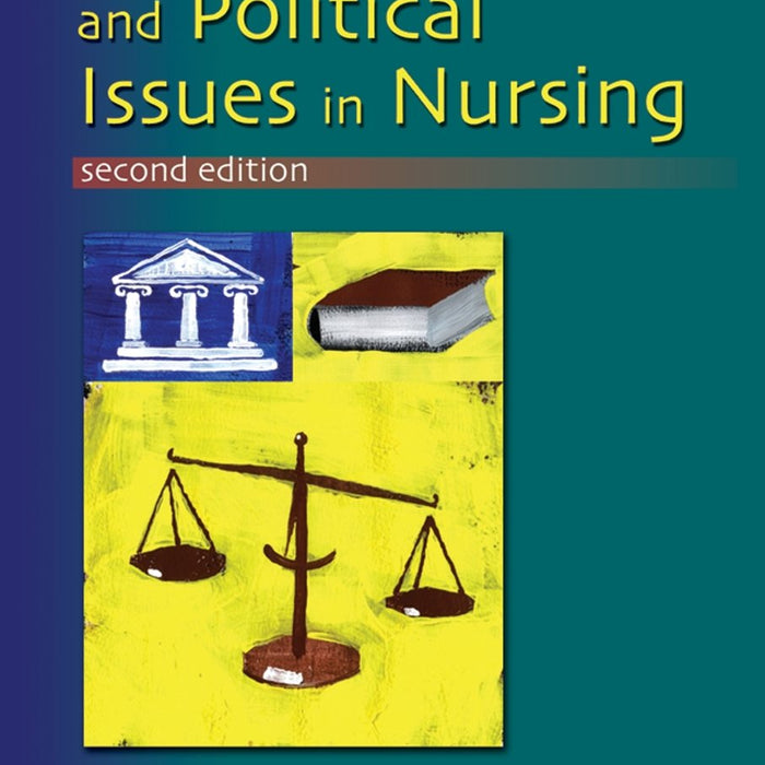  Legal, Ethical, and Political Issues in Nursing