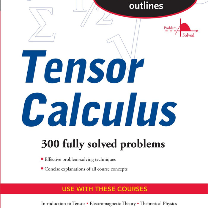 Schaums Outline of Tensor Calculus  by David C. Kay