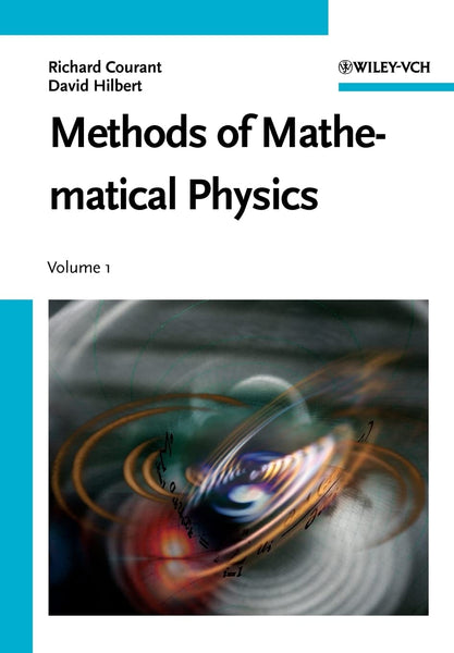 Methods of Mathematical Physics, Vol. 1 by Richard Courant 