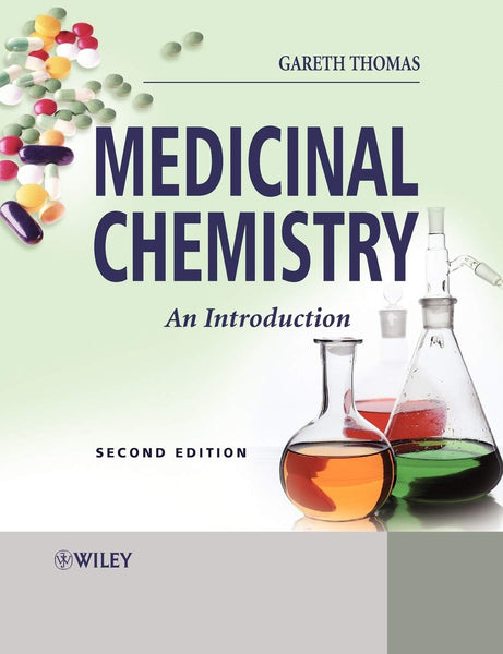 Medicinal Chemistry: An Introduction 2nd Edition by Gareth Thomas