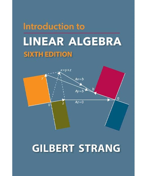 Introduction To Linear Algebra 6th Edition by Gilbert Strang