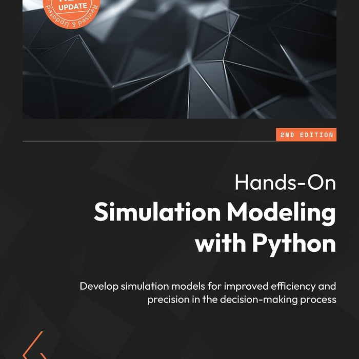 Hands-On Simulation Modeling with Python 2nd Ed. by Giuseppe Ciaburro