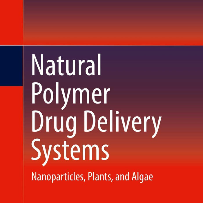 Natural Polymer Drug Delivery Systems By Saurabh Bhatia