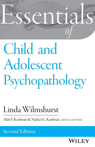 Essentials Of Child And Adolescent Psychopathology 2nd Edition 