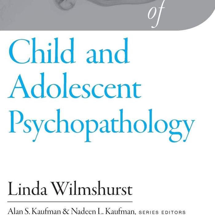 Essentials Of Child And Adolescent Psychopathology 2nd Edition 