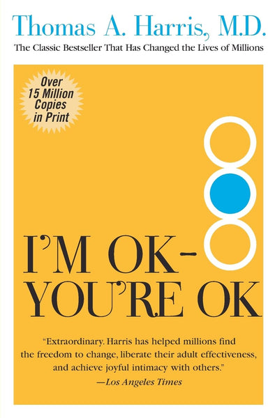  I'm OK--You're OK