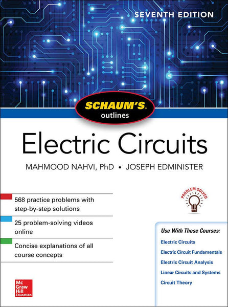 Schaum's Outline of Electric Circuits 7th Edition by Mahmood Nahvi 