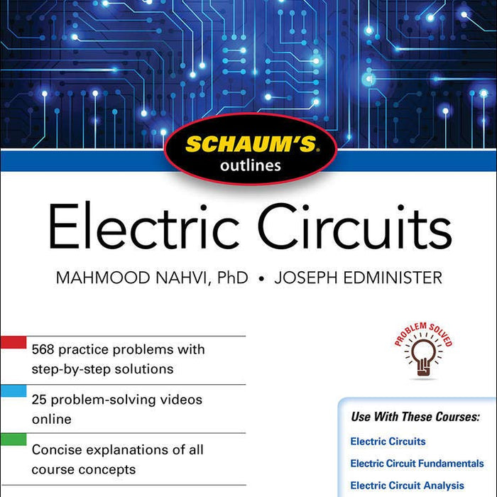 Schaum's Outline of Electric Circuits 7th Edition by Mahmood Nahvi 