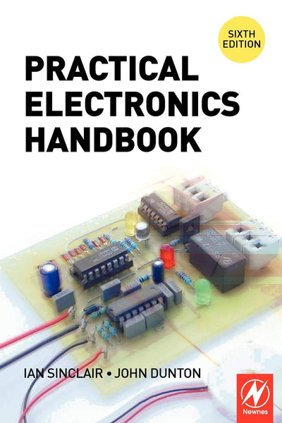 Practical Electronics Handbook 6th Edition By Ian Sinclair