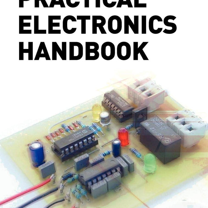 Practical Electronics Handbook 6th Edition By Ian Sinclair