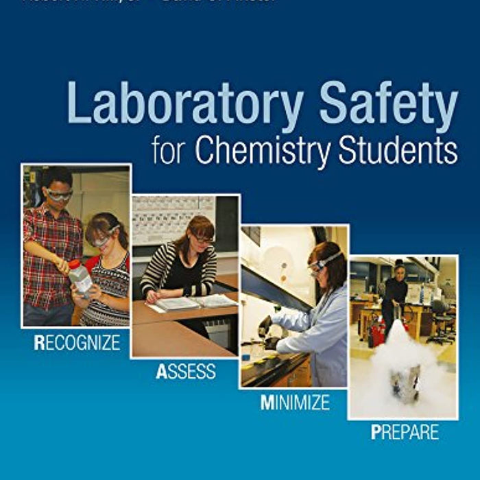 Laboratory Safety for Chemistry Students 2nd Edition