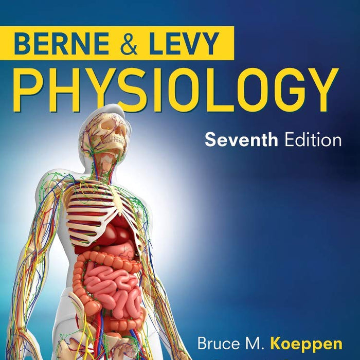 Elsevier Berne & Levy Physiology 7th Edition By Bruce M Koeppen & Bruce A Stanton