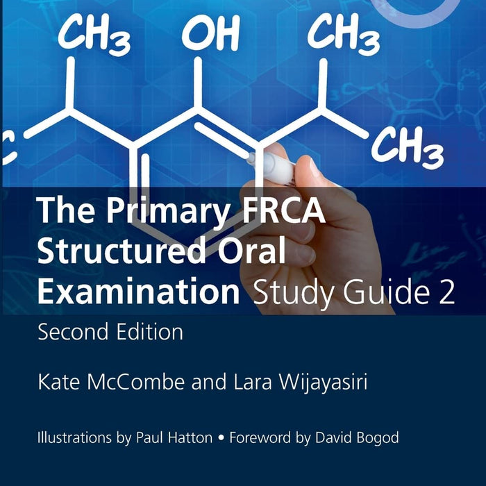 The Primary FRCA Structured Oral Exam Guide 2 (MasterPass)