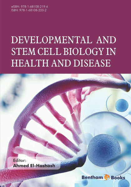 Developmental And Stem Cell Biology By Ahmed El Hashash