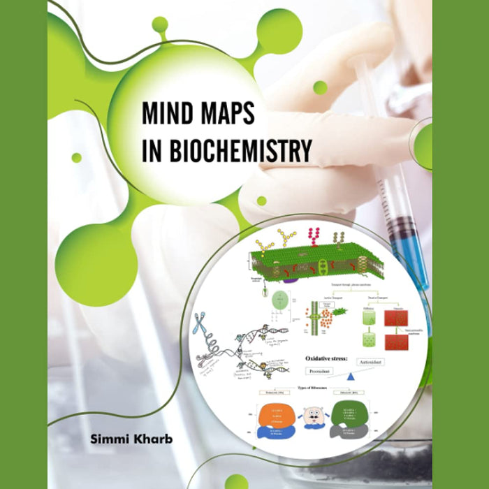 Mind Maps In Biochemistry By Simmi Kharb