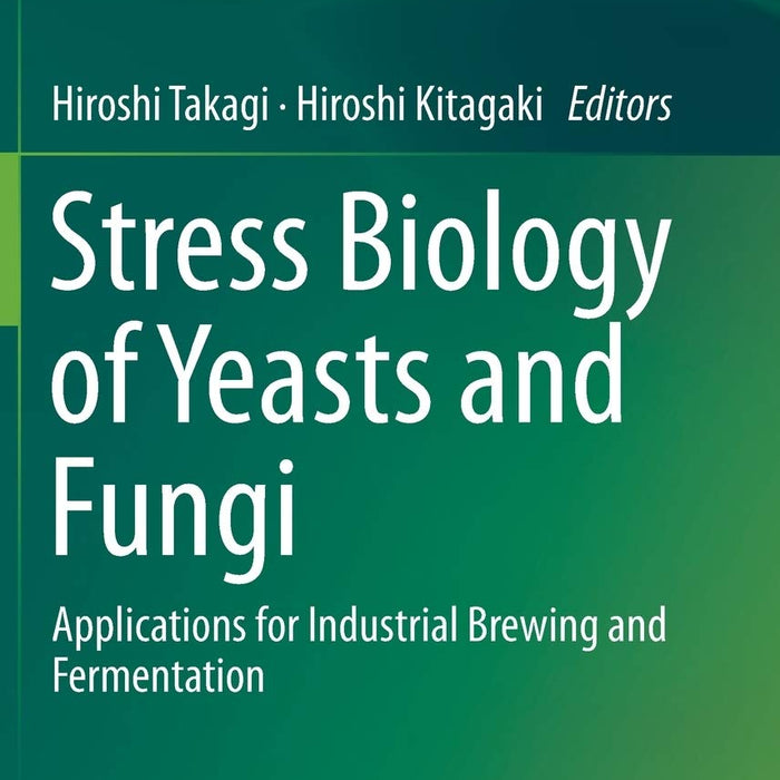 Stress Biology Of Yeasts And Fungi