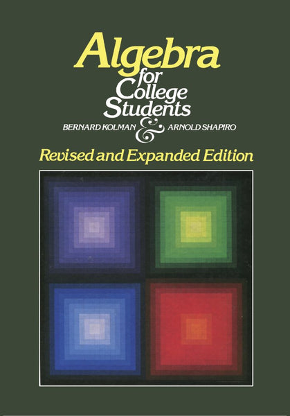 College Algebra 2nd Edition By Bernard Kolman ,Arnold Shapiro