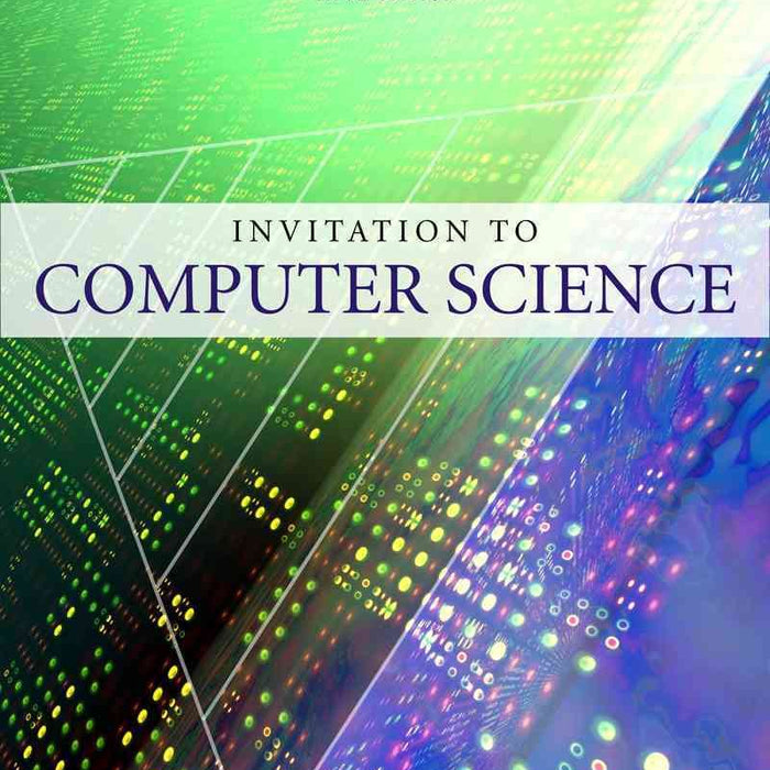 Invitation to Computer Science 