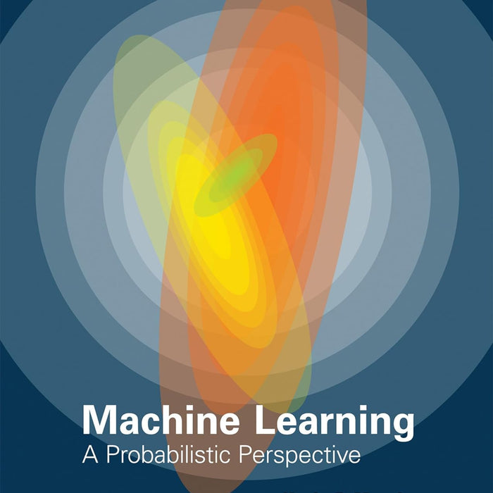 Machine Learning by Kevin P. Murphy (Author)