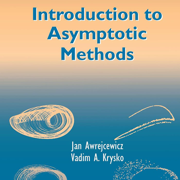 Introduction To Asymptotic Methods 