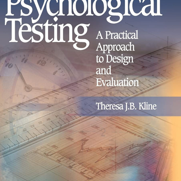 Psychological Testing: A Practical Approach to Design and Evaluation