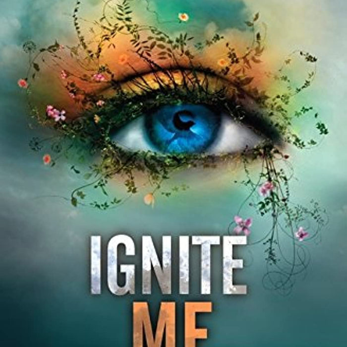  Ignite Me (Shatter Me Book 3)