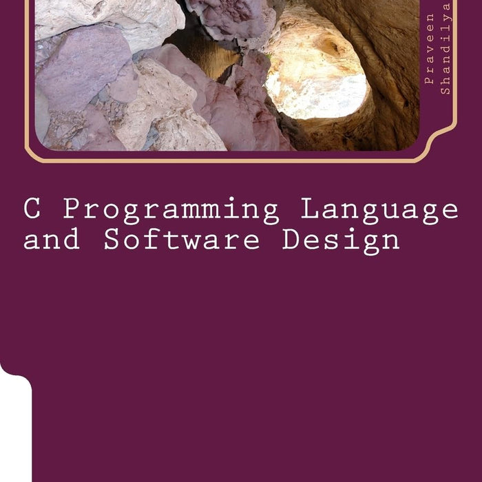 C Programming Language and Software Design