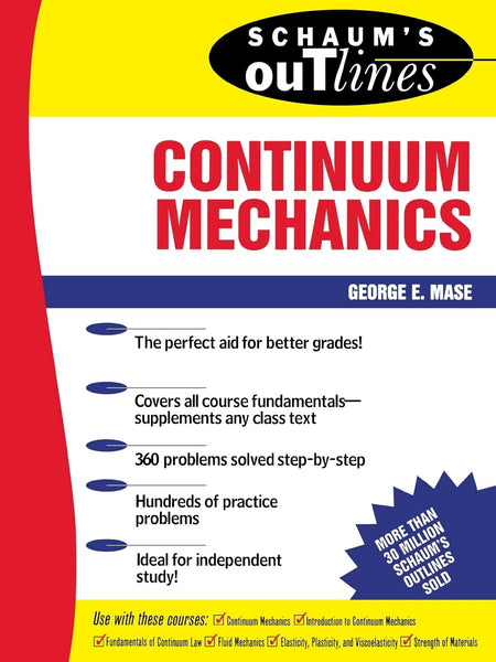 Schaum's Outline of Continuum Mechanics by George Mase 