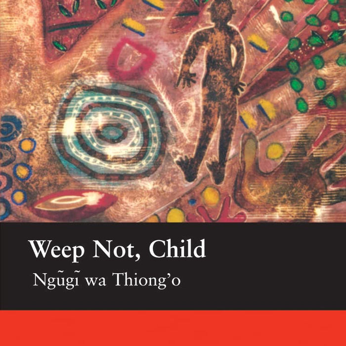 Weep Not, Child (Macmillan Readers) by N. Thiong¿o (Author)