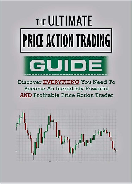 The Ultimate Price Action Trading Guide