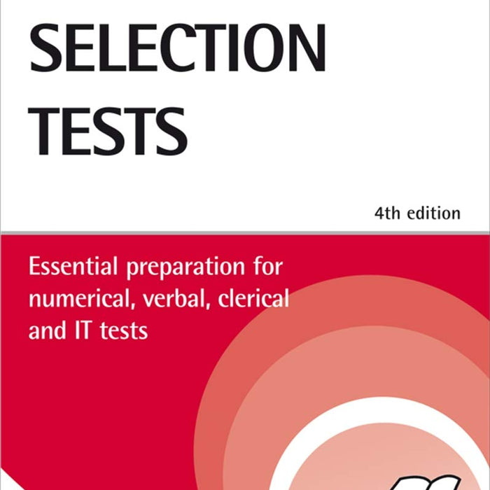  How to Pass Selection Tests: Essential Preparation for Numerical, Verbal, Clerical and IT Tests