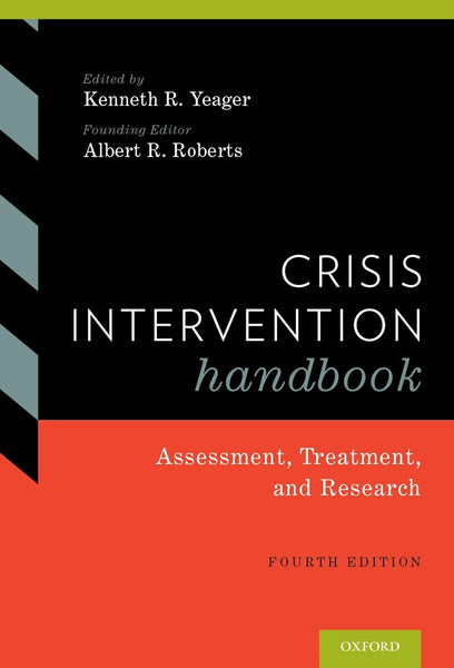 Crisis Intervention Handbook By Kenneth Yeager & Albert Roberts