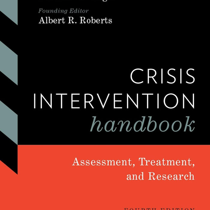 Crisis Intervention Handbook By Kenneth Yeager & Albert Roberts