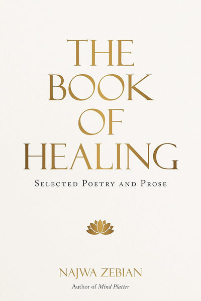 The Book Of Healing by Najwa Zebian (Author)