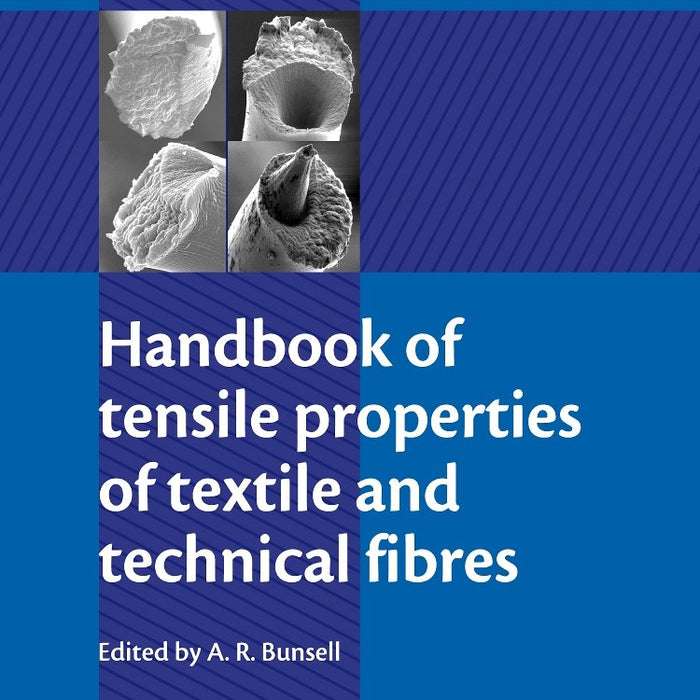 Handbook Of Properties Of Textile And Technical Fibres By AR Bunsell